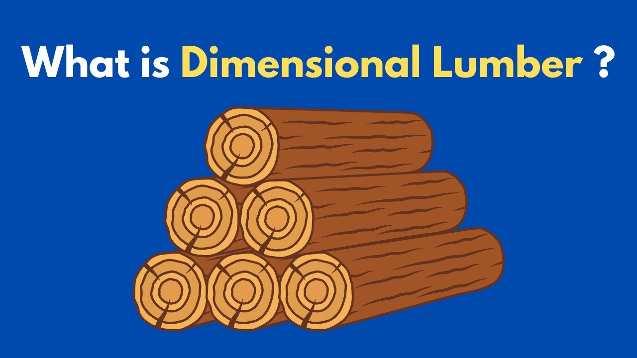 What is Dimensional Lumber ?