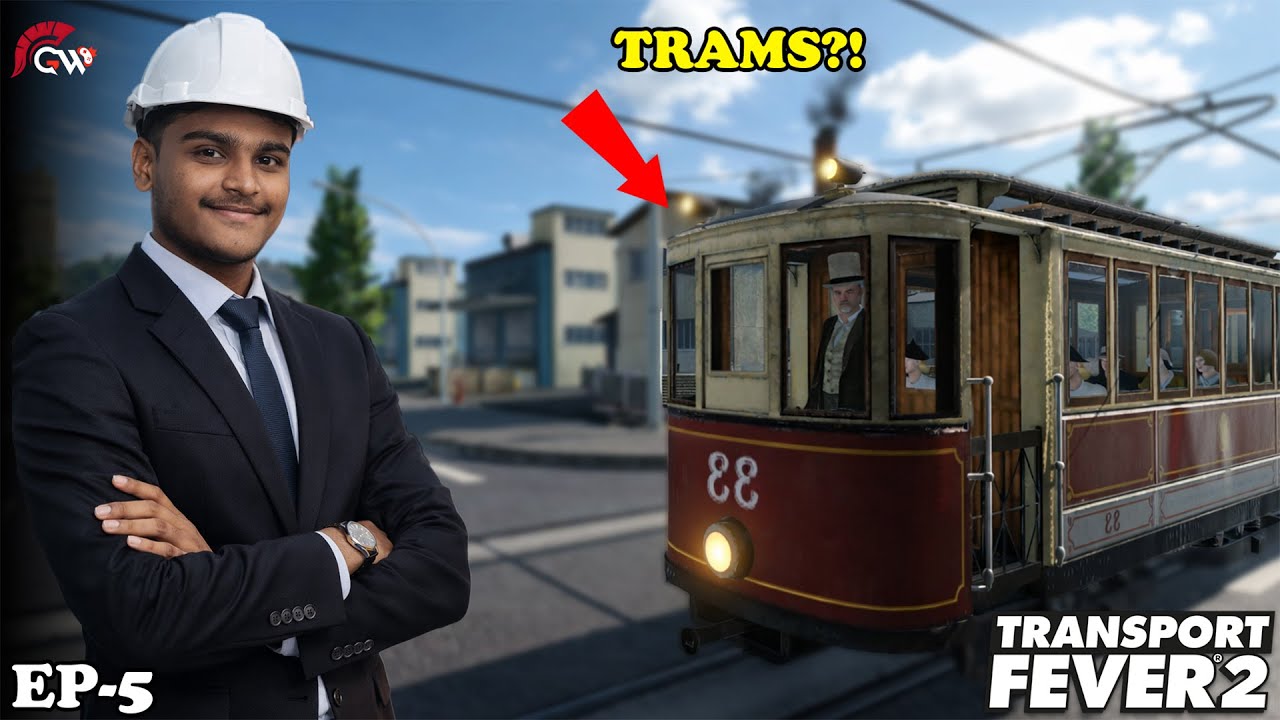 Trams 🚃🚋In New Transport Business EP-5| Transport Fever 2