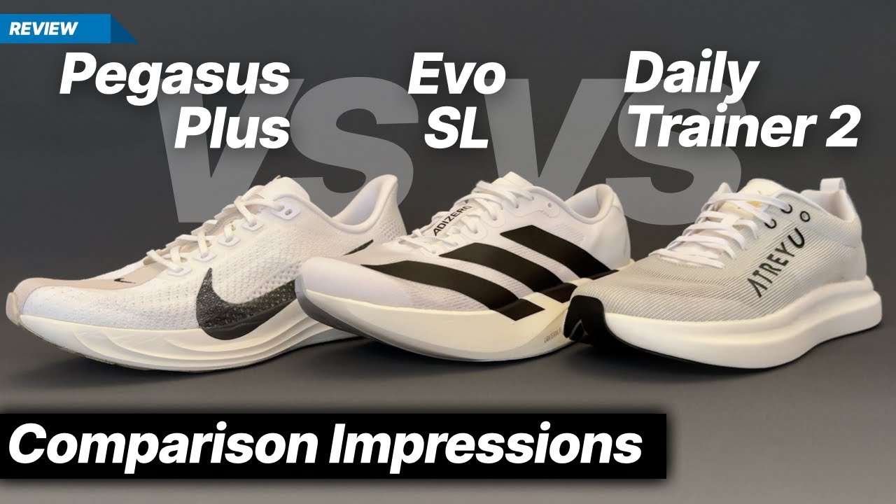 Atreyu Daily Trainer 2 против Adidas Evo SL против Nike Pegasus Plus