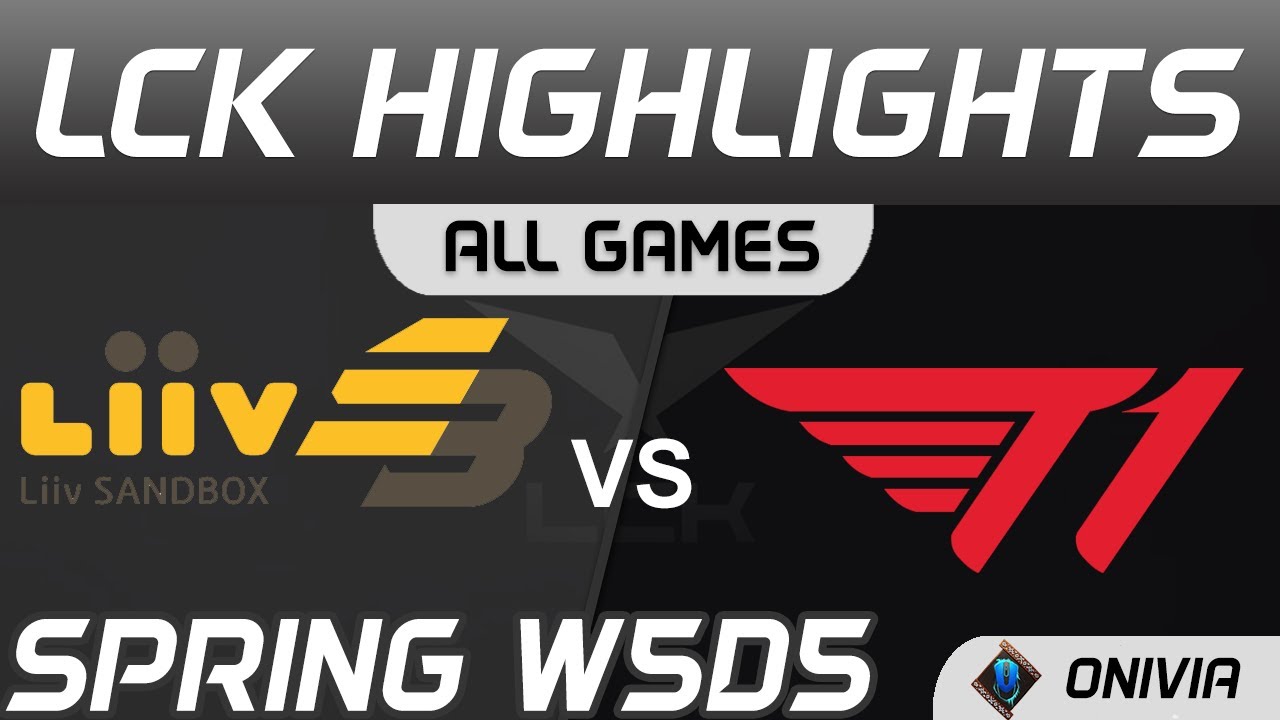 LSB vs T1 Highlights ALL GAMES Spring Season 2021 W5D5 Liiv SANDBOX vs T1 Onivia