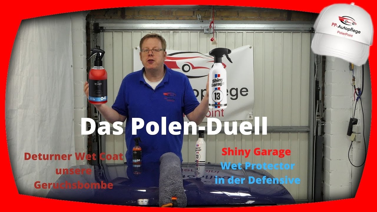 Deturner Wet Coat 04 vs. Shiny Garage Wet Protektor 13 (alte Formula) Teil 1😀