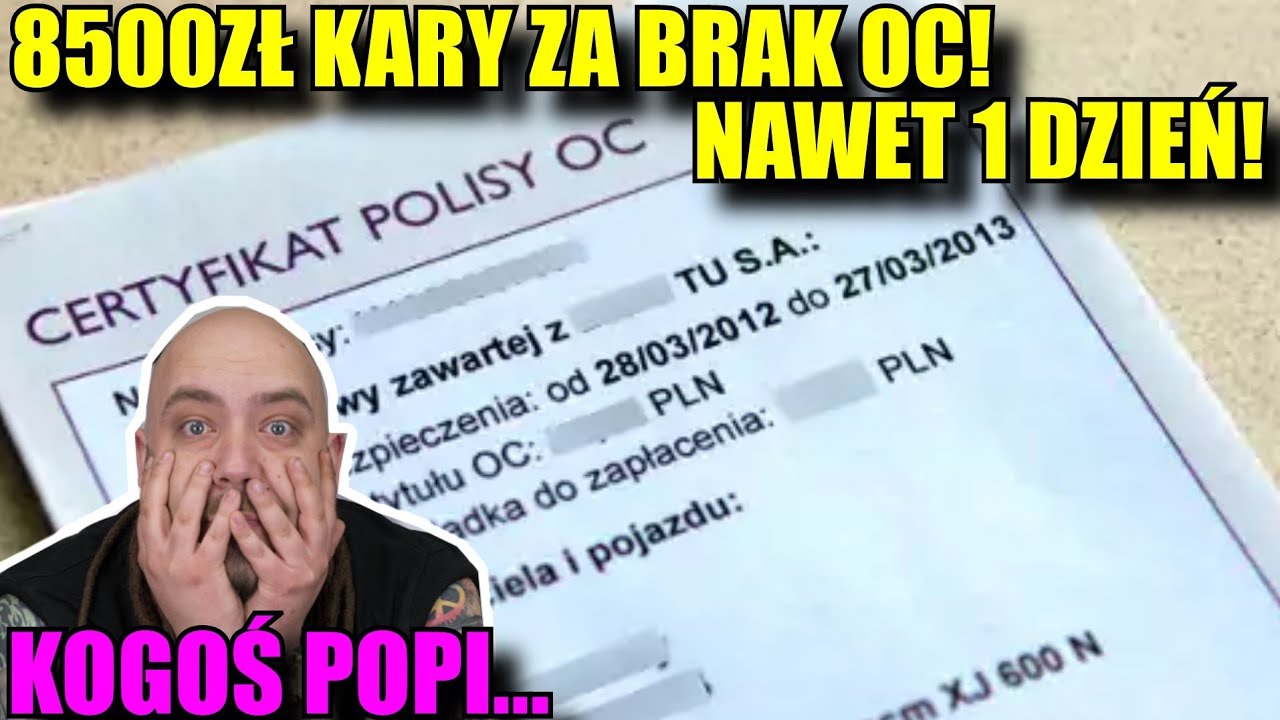 8500zł za BRAK OC ! KARA NAWET ZA 1 DZIEŃ. Kogoś Mocno POPIE...RNICZYŁO!