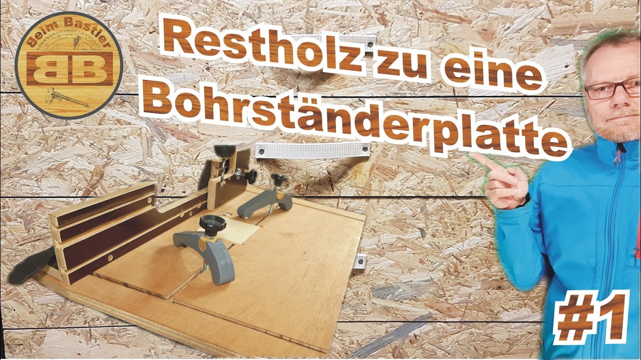 Aus Rest-Holz günstig eine Bohrständer-Platte bauen| Ultimativer Bohrtisch für Bohrständer| DIY #1