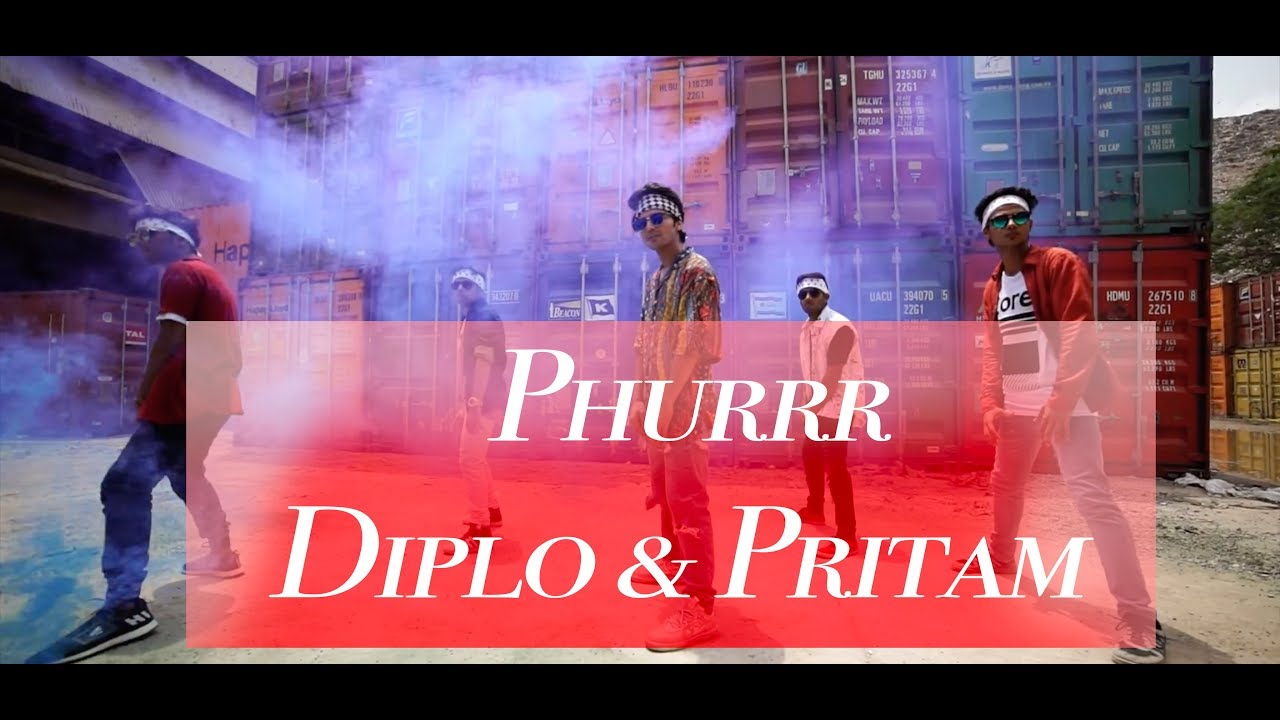 Diplo & Pritam - PHURRR | Ankit Sati | Choose To Productions