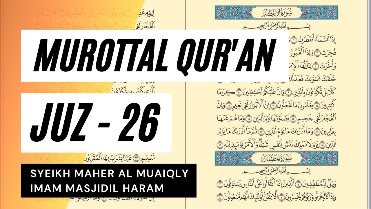 Baca Quran Juz 26 - Syaikh Maher Al Muaiqly
