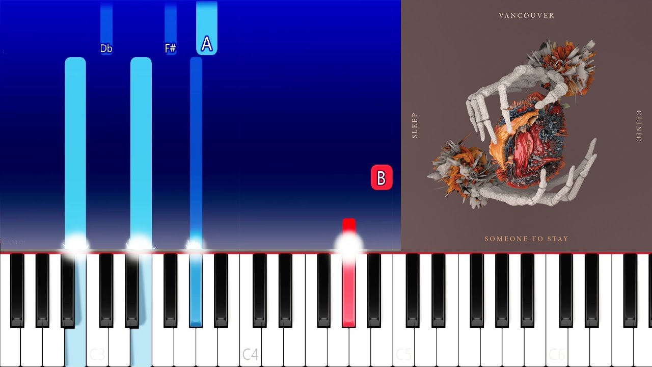 Vancouver Sleep Clinic - Someone to Stay (Piano Tutorial)