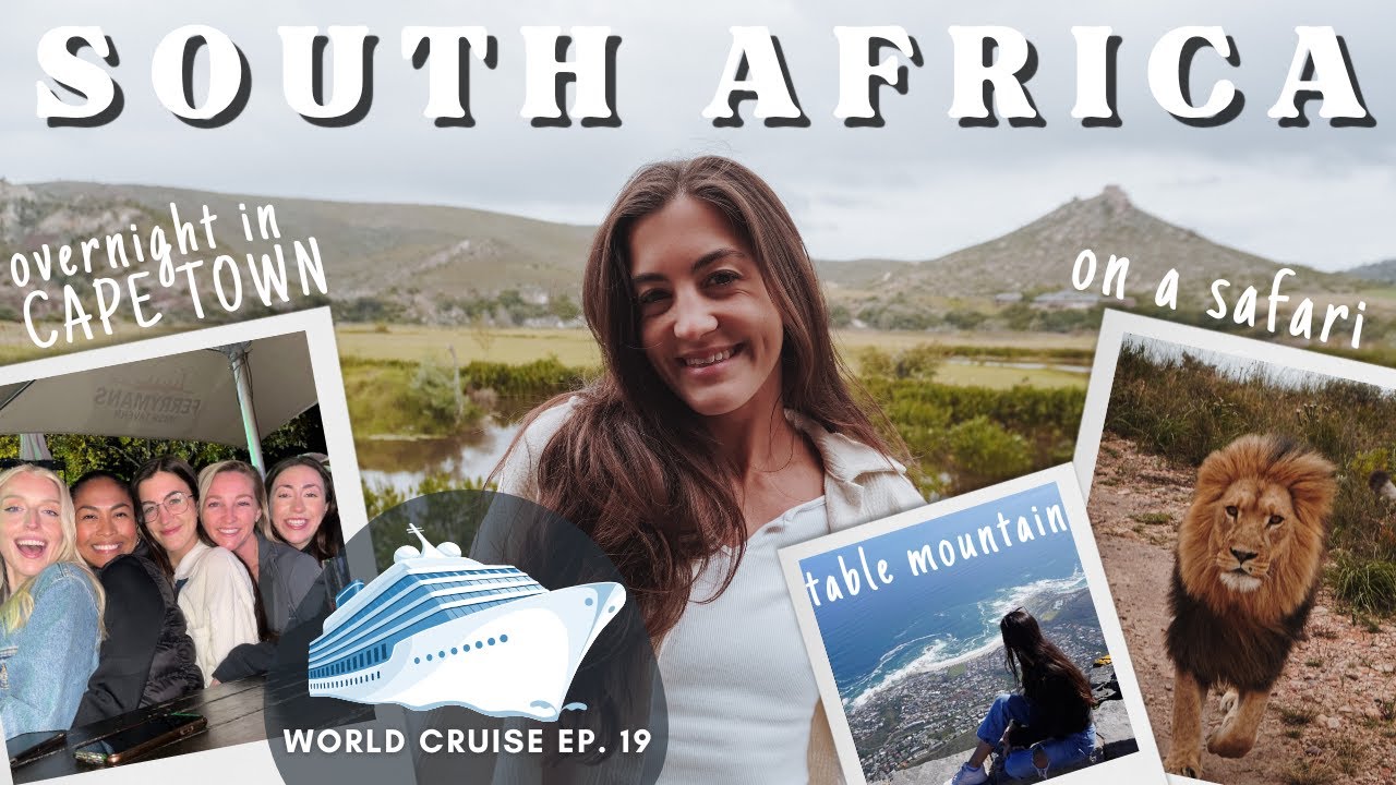 WORLD CRUISE as CREW EP. 19 | Cruising to SOUTH AFRICA!  Safari + Cape Town