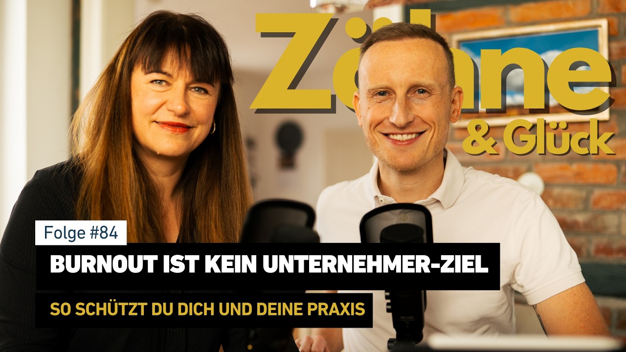 #84 Burnout ist kein Unternehmer-Ziel: So schützt du dich und deine Praxis