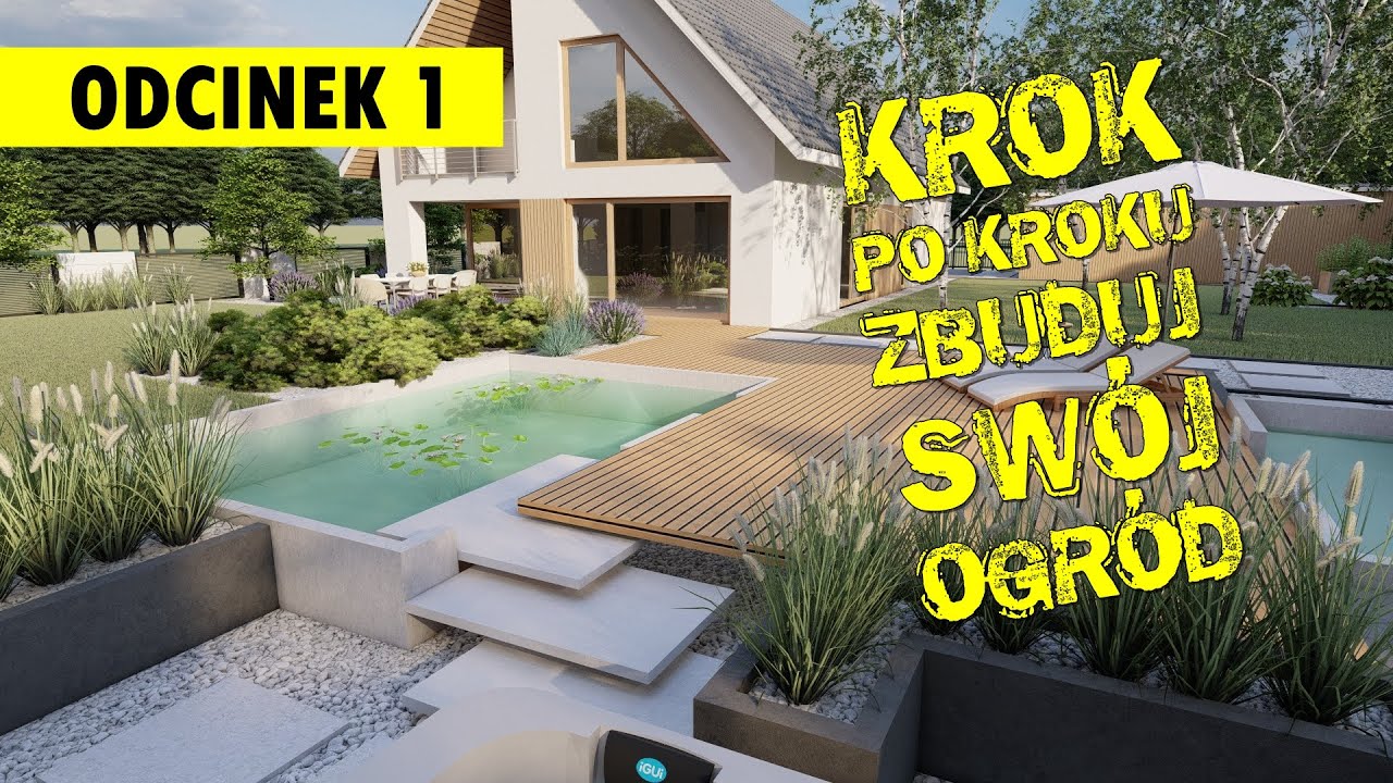 Krok po kroku zbuduj swój ogród - ODCINEK 1