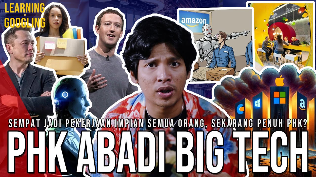 Kenapa kerja Di GOOGLE Dsb Bukan Lagi Impian? Padahal Gaji Besar! PHK BigTech! | LearningGoogling