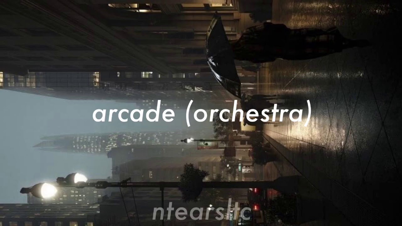 arcade (orchestra) (slowed)