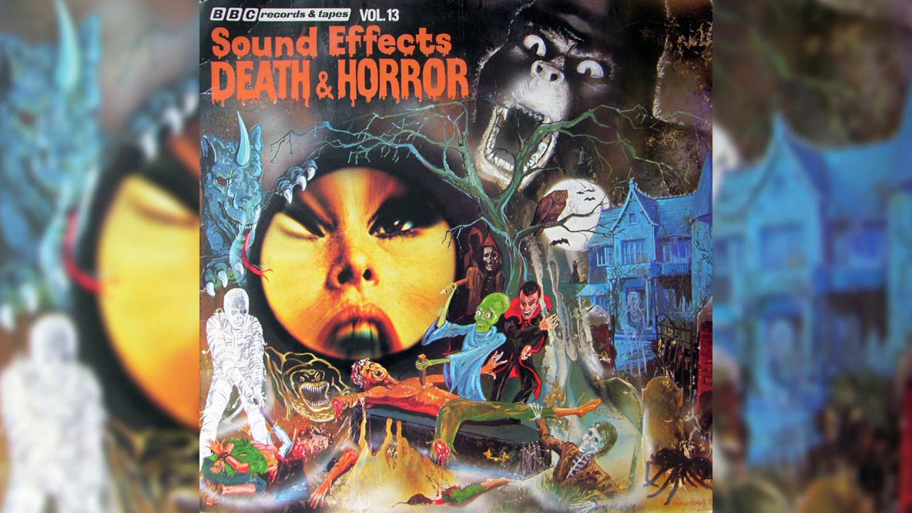 BBC Sound Effects No. 13 - Death & Horror (1977) [Vinyl Rip]