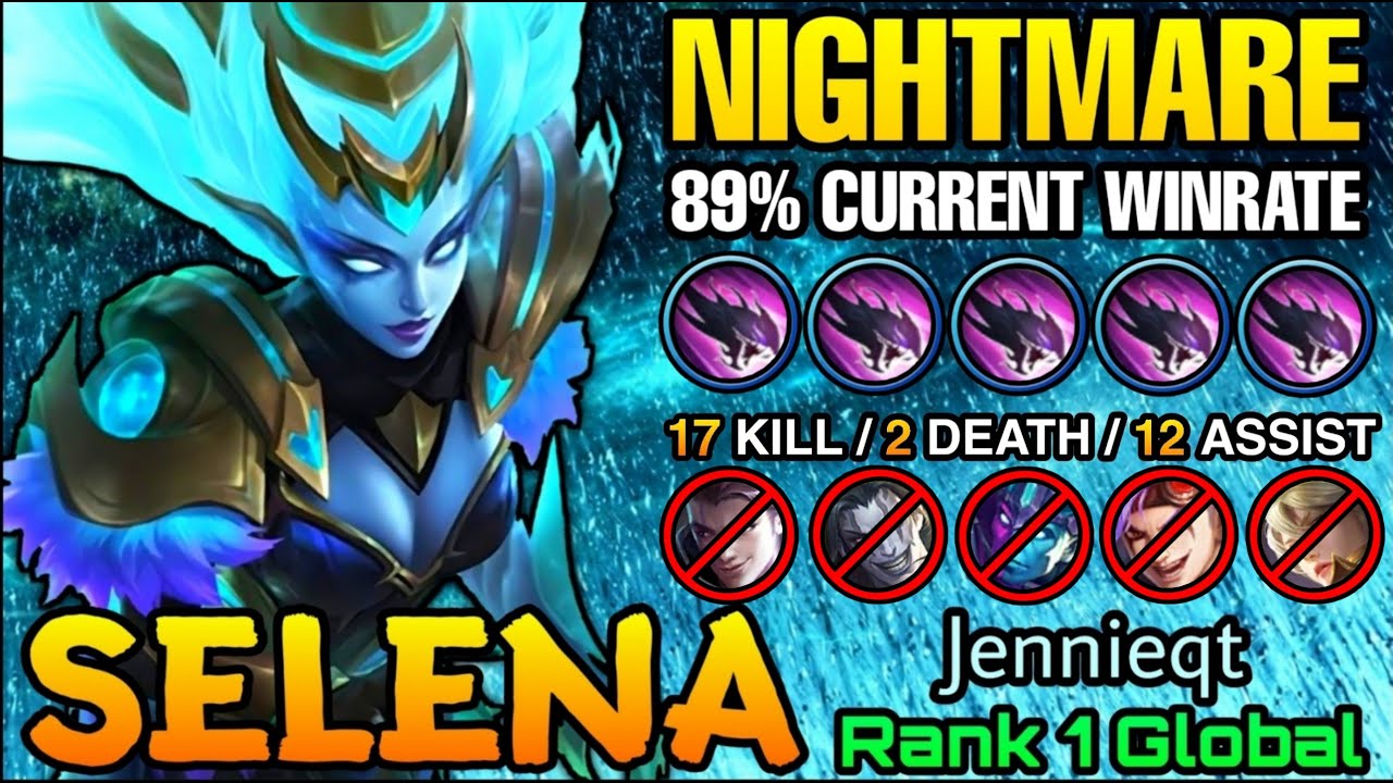 Nightmare is Real!! Selena 89,3% Current Win Rate!! - Top 1 Global Selena by Jennieqt - MLBB