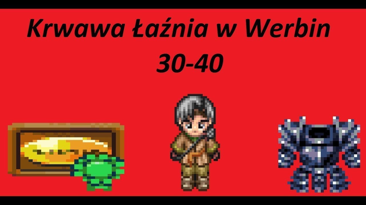 Krwawa Łaźnia w Werbin(30-40)#7 Czekam na zmiany! [ZORZA]