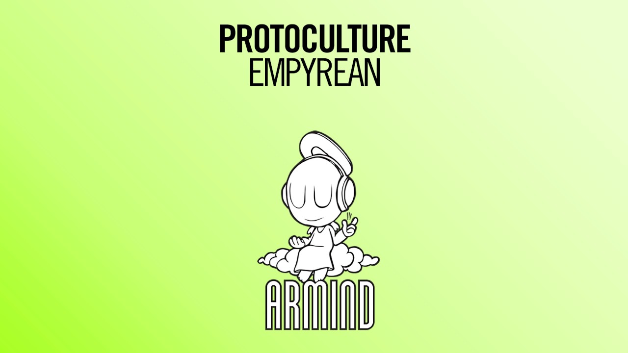 Protoculture - Empyrean (Extended Mix)
