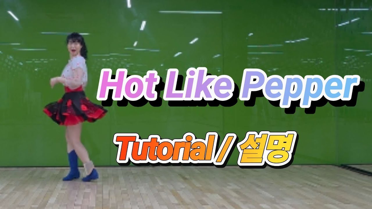 Hot Like Pepper Line Dance lEasy Intermediate I 핫 라이크페퍼 라인댄스 I 충무스포츠센터/신당역9번출구