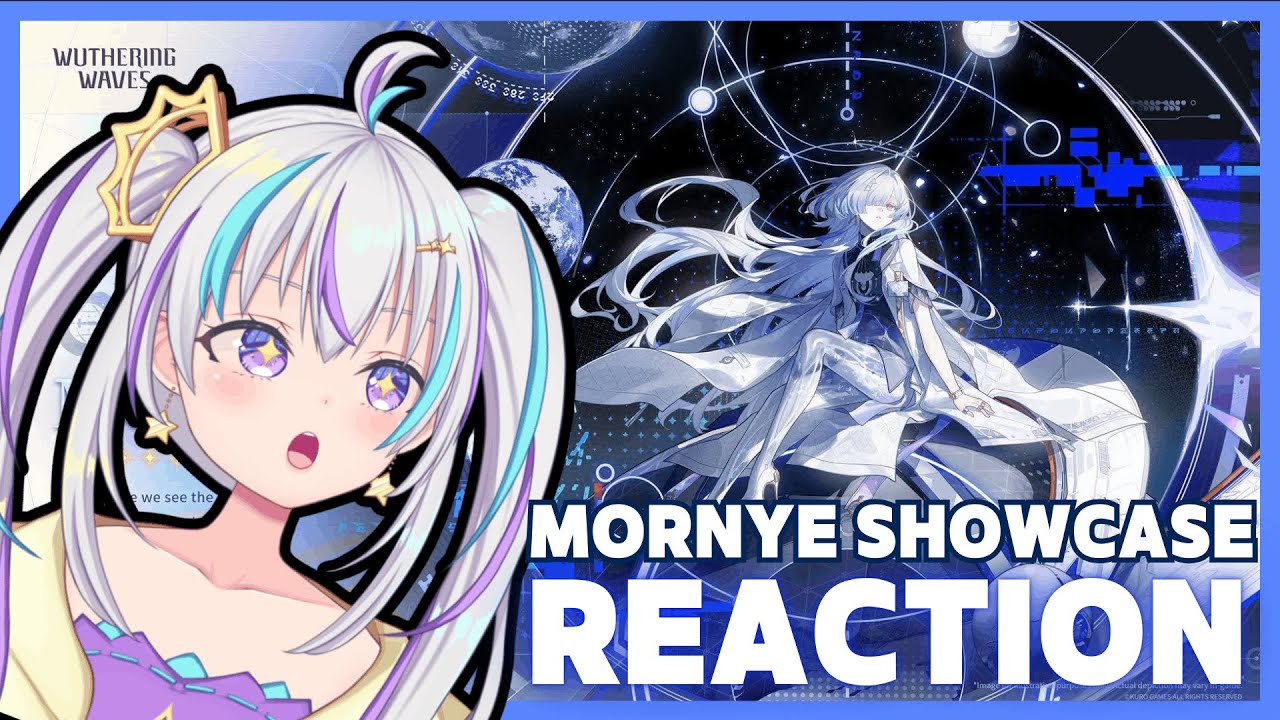 LEGS HAVE LORE 🦵 | VTuber Reacts to Resonator Showcase | Mornye - VERY FIRST STAR | Wuthering Waves