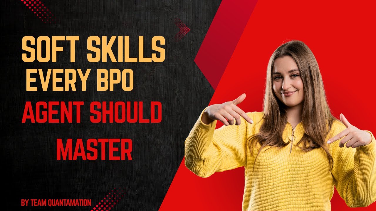 Soft Skills Every BPO Agent Should Master