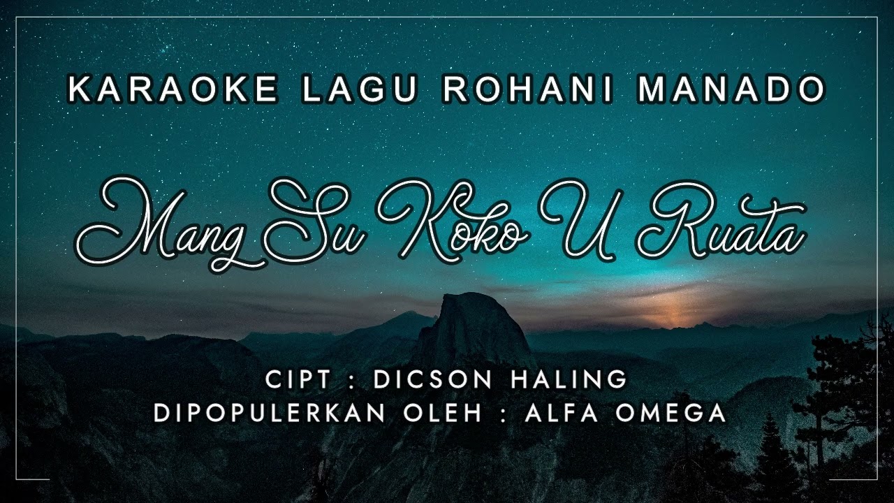 KARAOKE LAGU ROHANI MANADO 