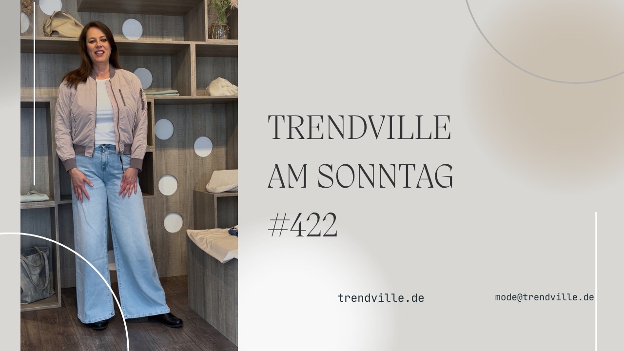 Trendville am Sonntag #422