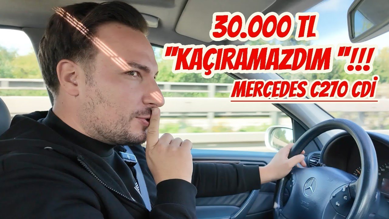 Alım - Satım Serisi !! Bedavadan Biraz Pahalı Mercedes C270 CDİ Aldım