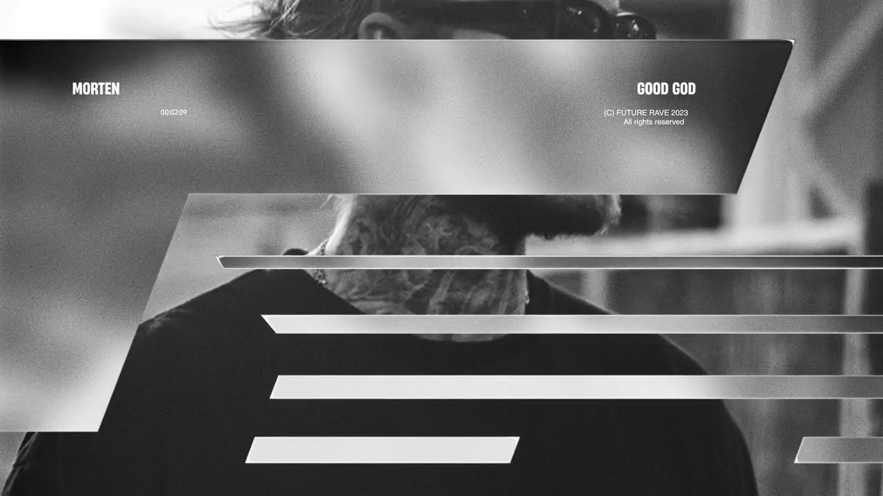 MORTEN - Good God [Visualizer]