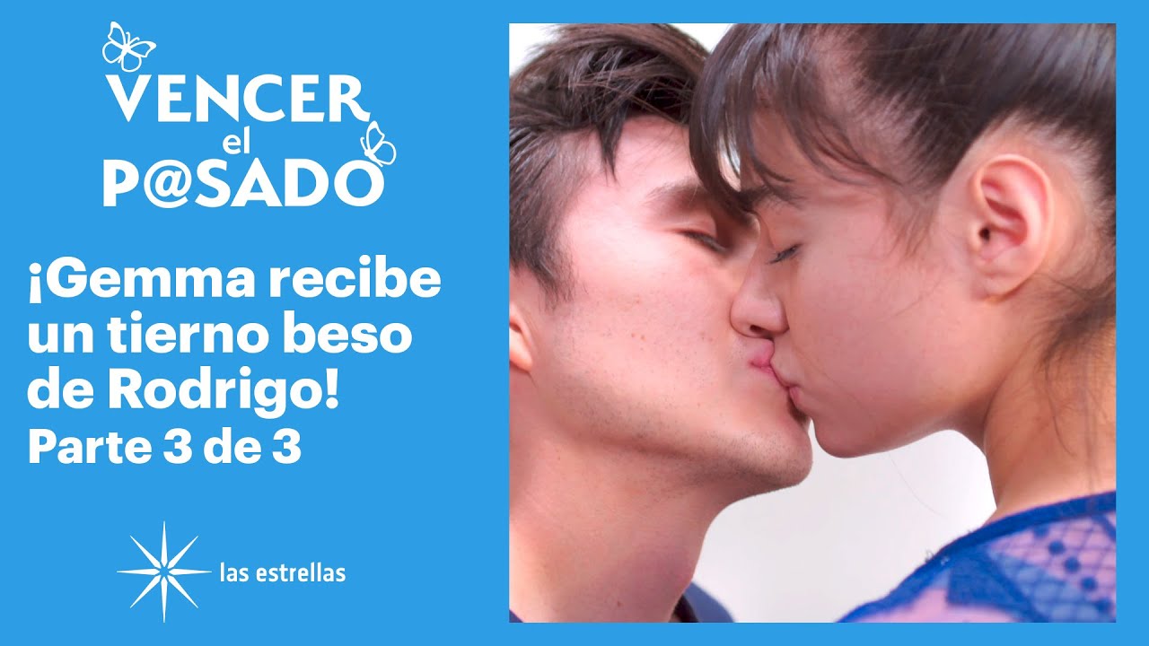 Vencer el pasado 3/3: ¡Gemma y Rodrigo se besan! | C-53