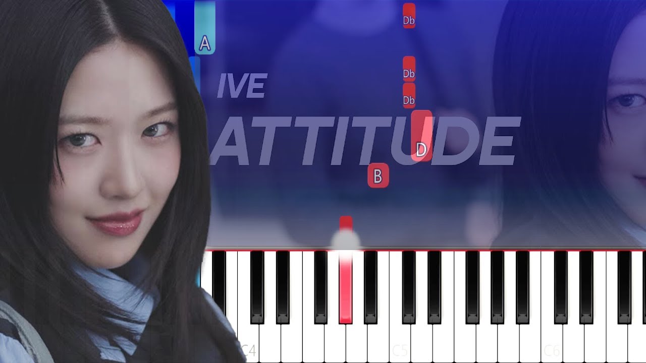 IVE - 05. ATTITUDE (Piano Tutorial)