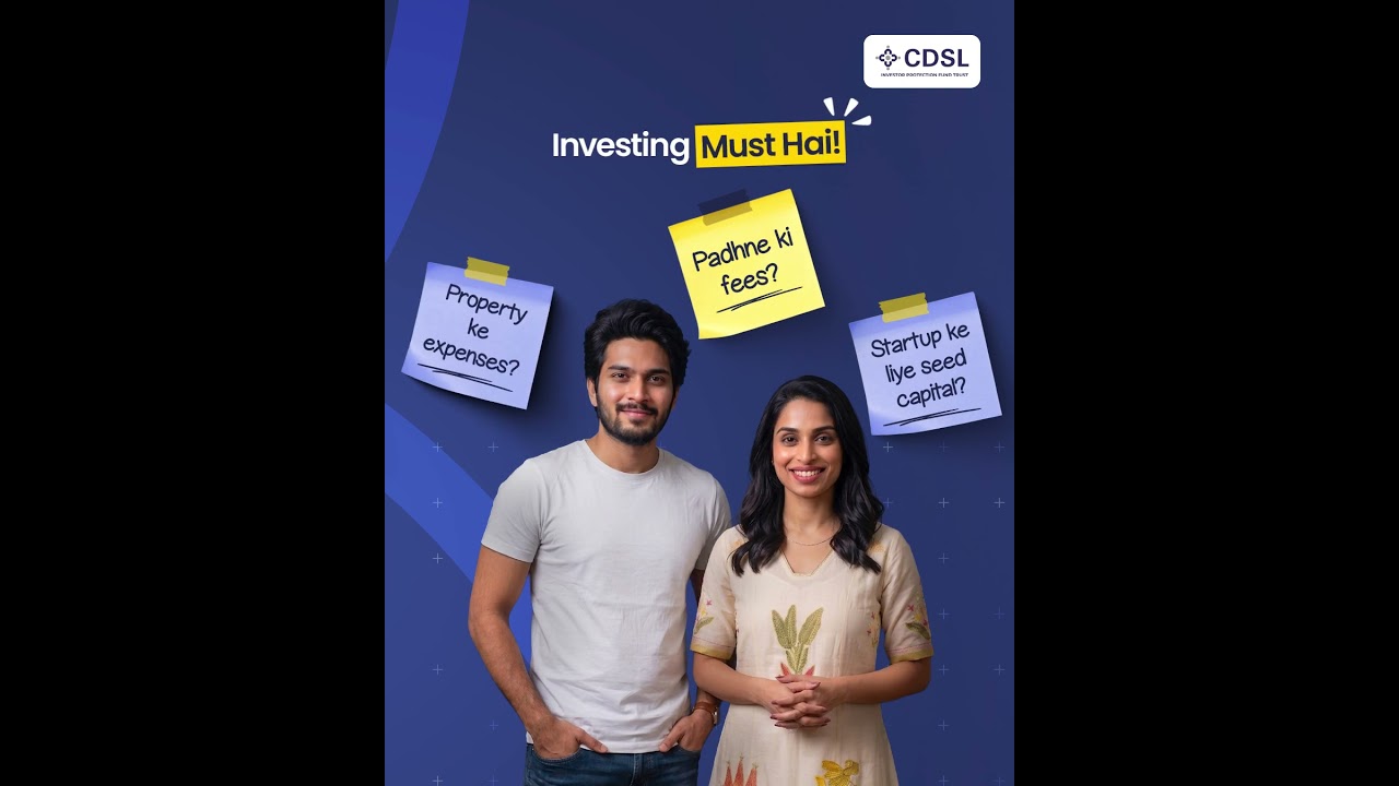 Goals set? Investing Must! | CDSL IPF