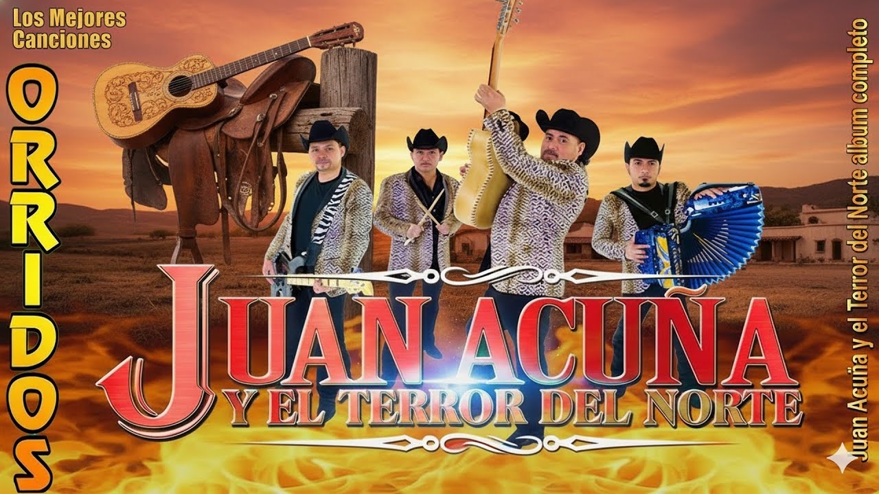 Juan Acuña y El Terror del Norte | Las 20 Mejores Canciones Puros Corridos Viejitos 2026