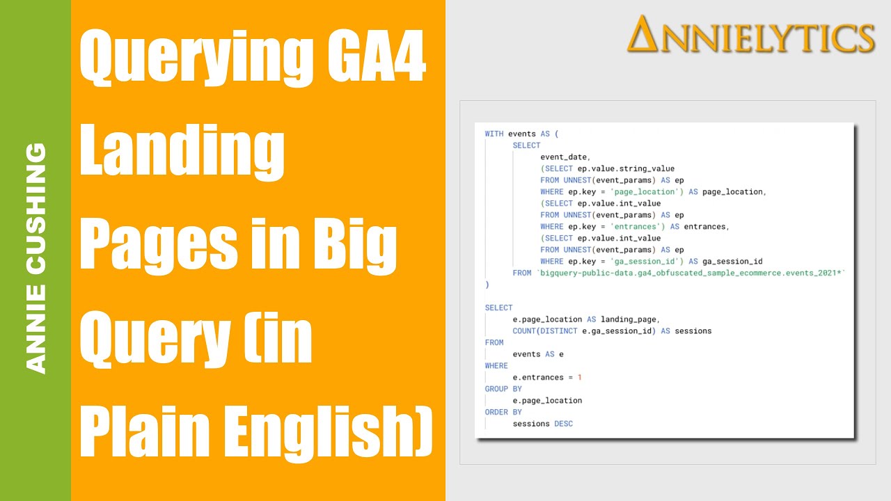 I Break Down the Herculean Task of Querying Landing Pages with SQL in GA4 in Plain English (& Pics)