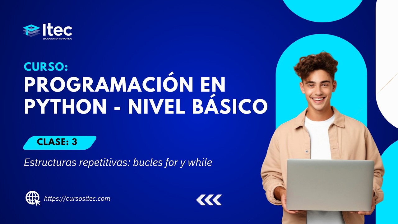 CLASE 03 - PROGRAMACIÓN EN PYTHON NIVEL BÁSICO
