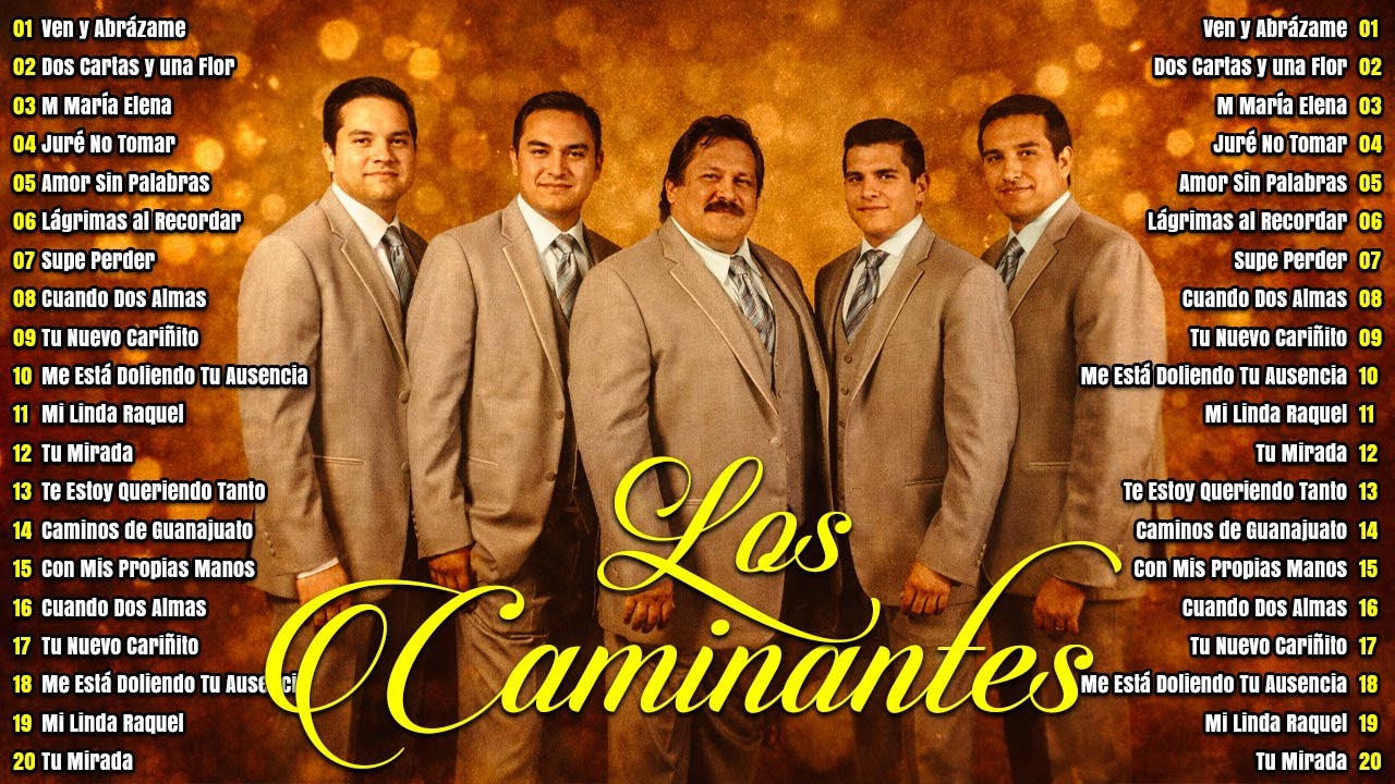 Los Caminantes Sus Mejores Canciones Para Enamorarse - Los Caminantes Grandes Éxitos Inolvidables