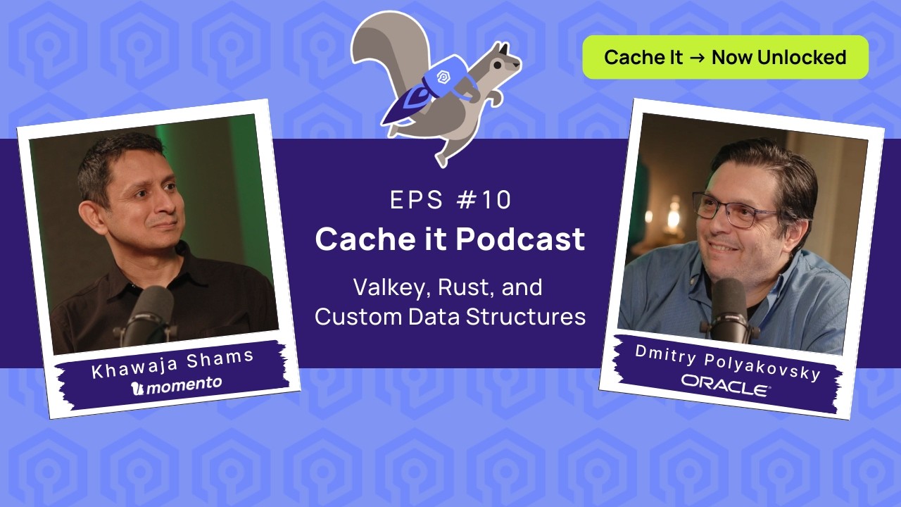 Episode #10: Valkey, Rust, and Custom Data Structures