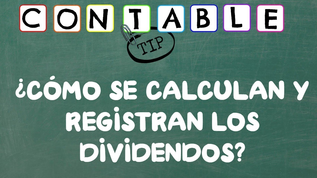 &iquest;QUE SON LOS DIVIDENDOS?