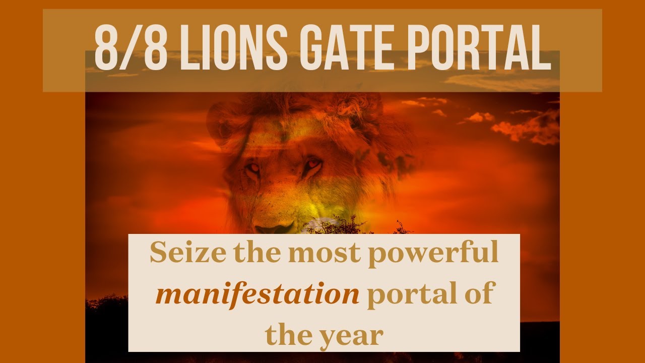 8 Rituals to Harness the Lions Gate Portal: