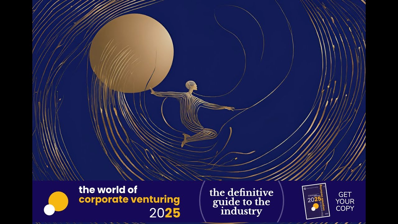 Global Corporate Venturing's 2025 World of Corporate Venturing report