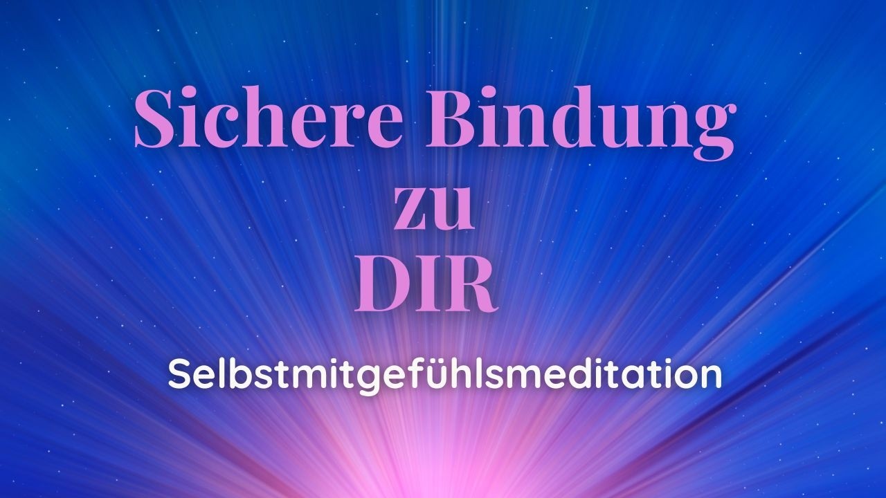 Meditation um die Quelle der Liebe und des Mitgefühls in Dir zu entdecken von Christine Brähler