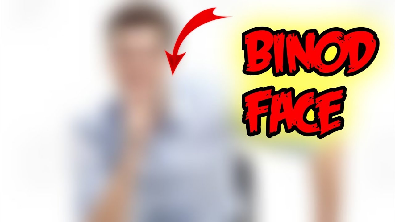 BINOD FACE REVEALED || BINOD ||