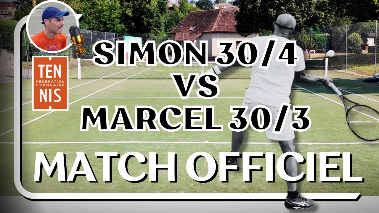 Match Officiel - Marcel 30/3 vs Simon 30/4 - UTR3 - 2024