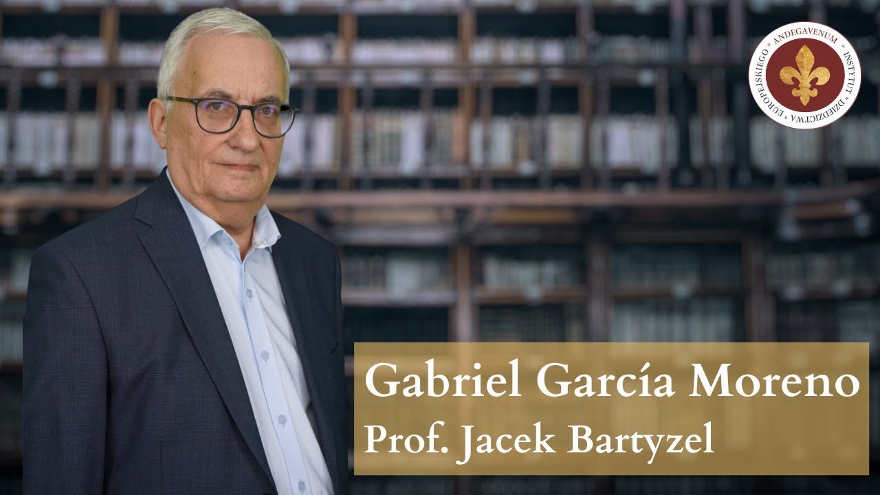 Gabriel García Moreno – 200-lecie urodzin prezydenta Ekwadoru | prof. Jacek Bartyzel