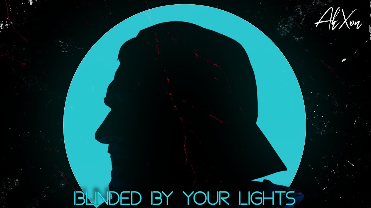 AhXon - Blinded By Your Lights (Melodine - EP) - Lyric Video