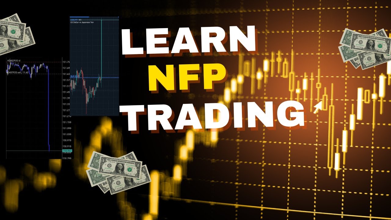 NFP TRADING STRATEGIES AND HOW TO DETERMINE DIRECTION