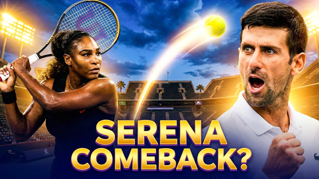 Serena Williams Return? Djokovic Thinks It’s Happening