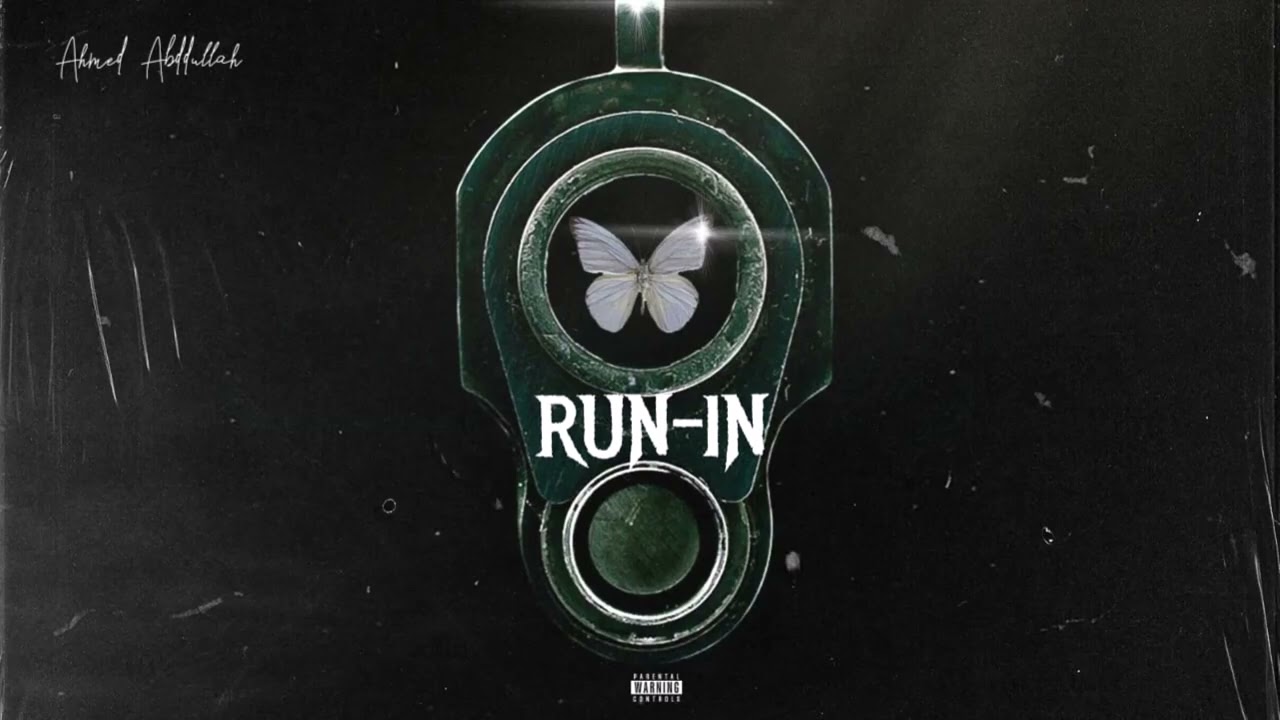 AHMED- RUN-IN