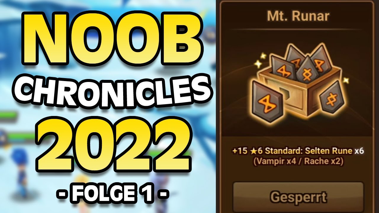 NOOB CHRONICLES 2022 - Folge 1: So starten wir rein! (Summoners War Anfänger Serie Deutsch)