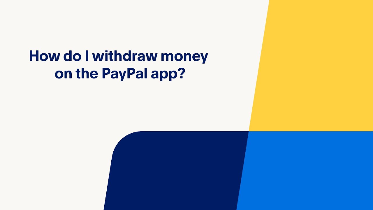 How do I Withdraw Money on the PayPal App?