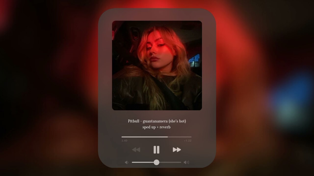 Pitbull - guantanamera (she's hot) sped up + reverb