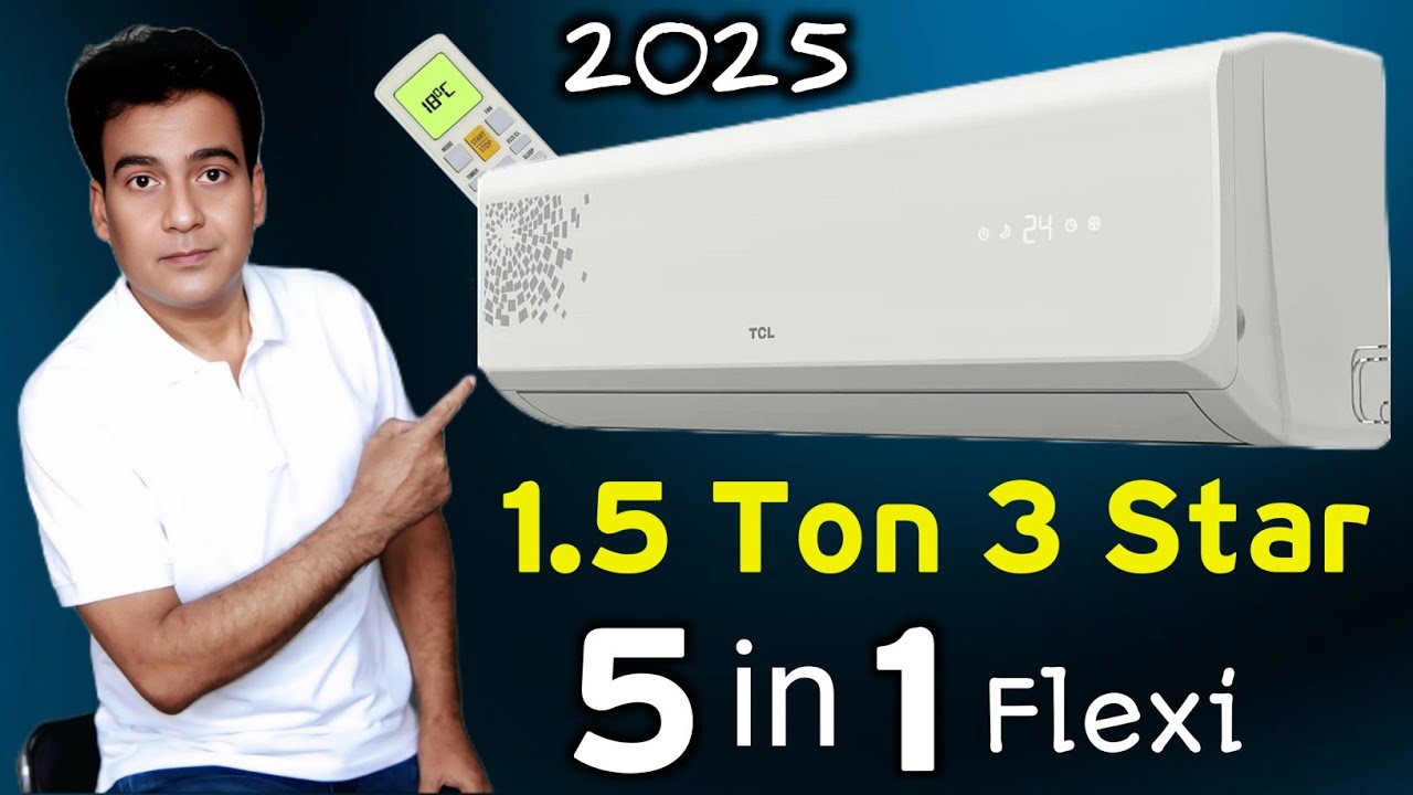 TCL AC 2025 | TCL 1.5 Ton AC 2025 | TCL 1.5 Ton 3 Star AC | TCL 1. 5 Ton Inverter AC | TCL Split AC