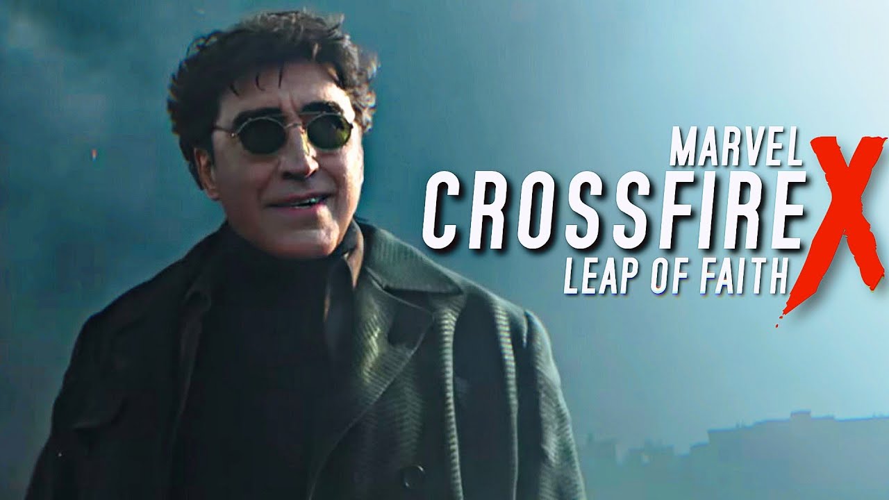 MARVEL || CrossfireX (Leap of Faith)